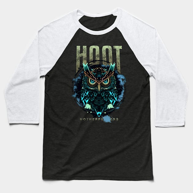 Hoot Mother****ers! Baseball T-Shirt by Zane Geekopia